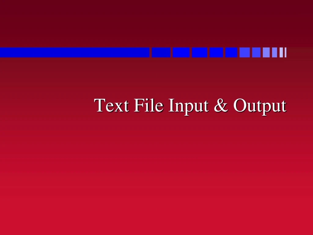 text file input output