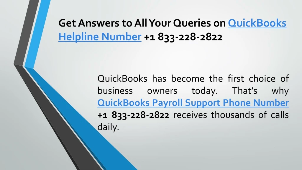 get answers to all your queries on quickbooks helpline number 1 833 228 2822