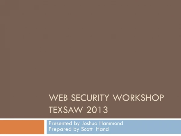 Web Security workshop TexSaw 2013