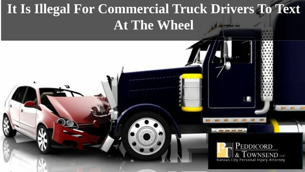 it is illegal for commercial truck drivers