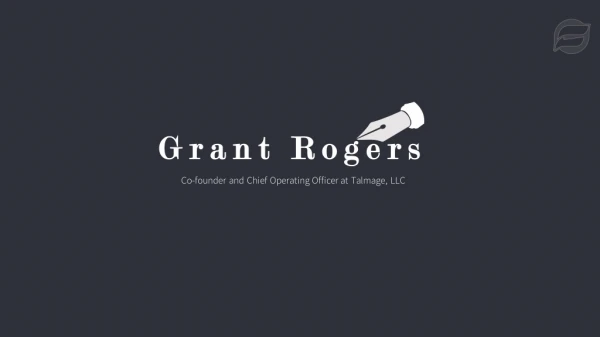 Grant Rogers - Experienced Professional