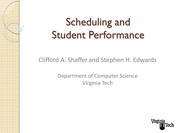 Scheduling and Student Performance