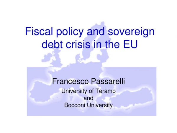 Fiscal policy and sovereign debt crisis in the EU