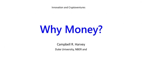 Why Money?