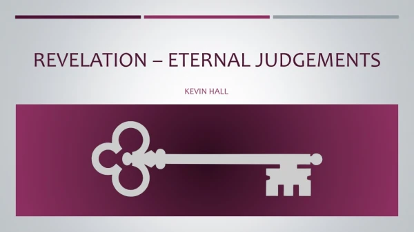 Revelation – Eternal Judgements