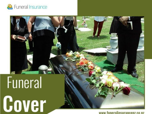 Benefits of Choosing Funeral Cover Plan by properly comparing them | Funeral Insurance NZ Comparisons
