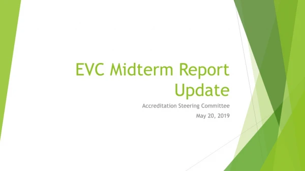 EVC Midterm Report Update