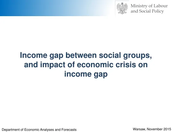 Income gap between social groups , and impact of economic crisis on income gap