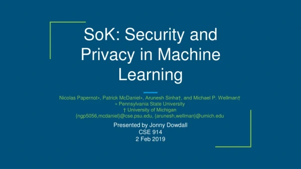SoK: Security and Privacy in Machine Learning