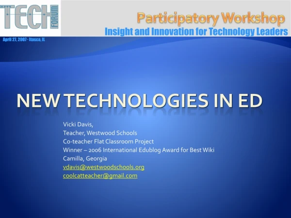 New Technologies in Ed