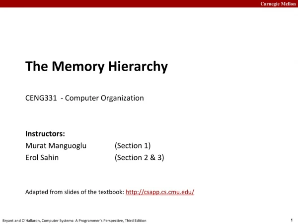The Memory Hierarchy CENG331 - Computer Organization