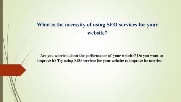 what is the necessity of using seo services for your website