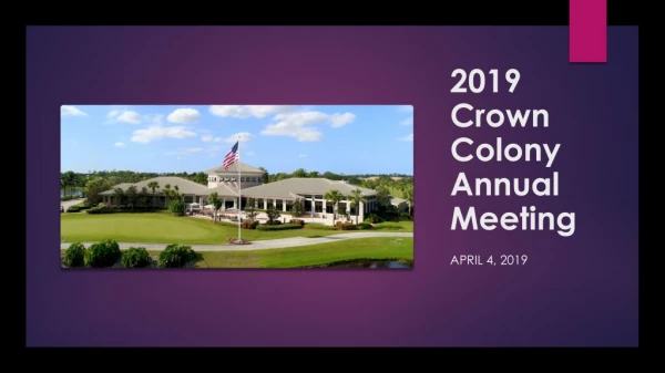 2019 Crown Colony Annual Meeting