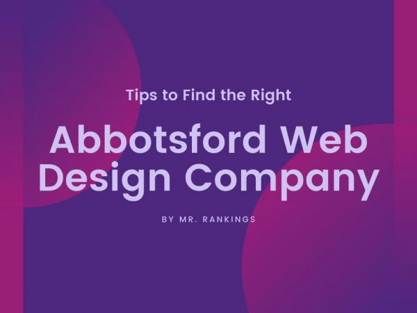 Tips to Find the Right Abbotsford Web Design Company