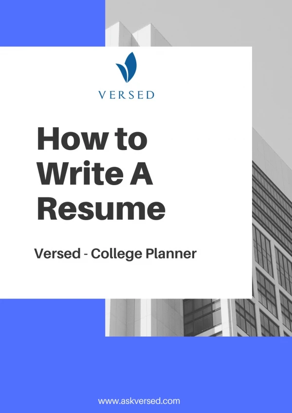 Tips to Write a Resume from Versed - College Admissions Consultants