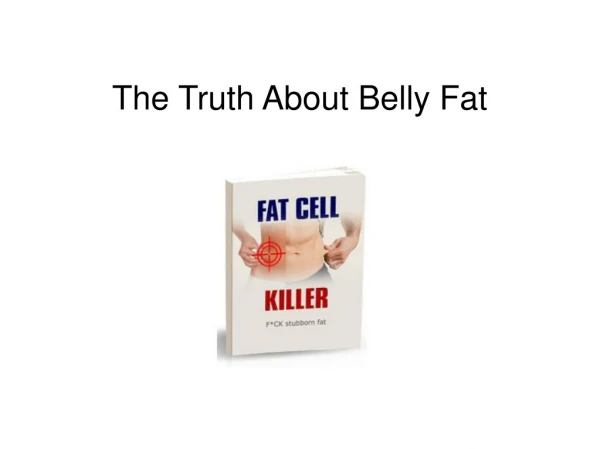 The Truth About Belly Fat