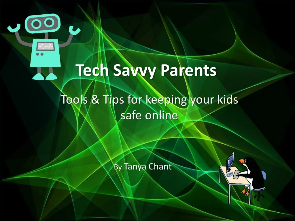 tech savvy parents