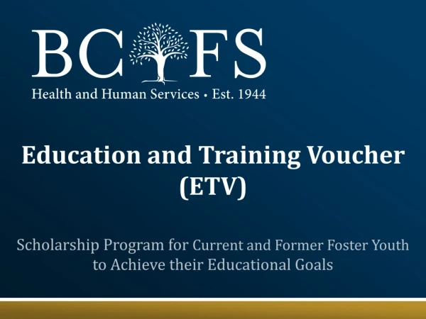 Education and Training Voucher (ETV)