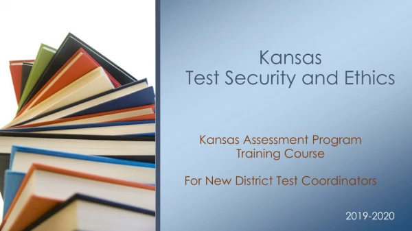 Kansas Test Security and Ethics
