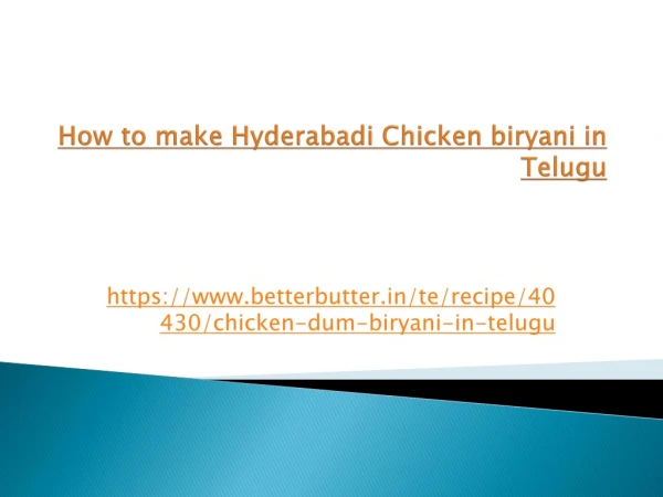 How to make Hyderabadi chicken Biryani in Telugu