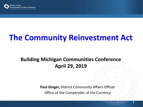 Paul Ginger, District Community Affairs Officer Office of the Comptroller of the Currency