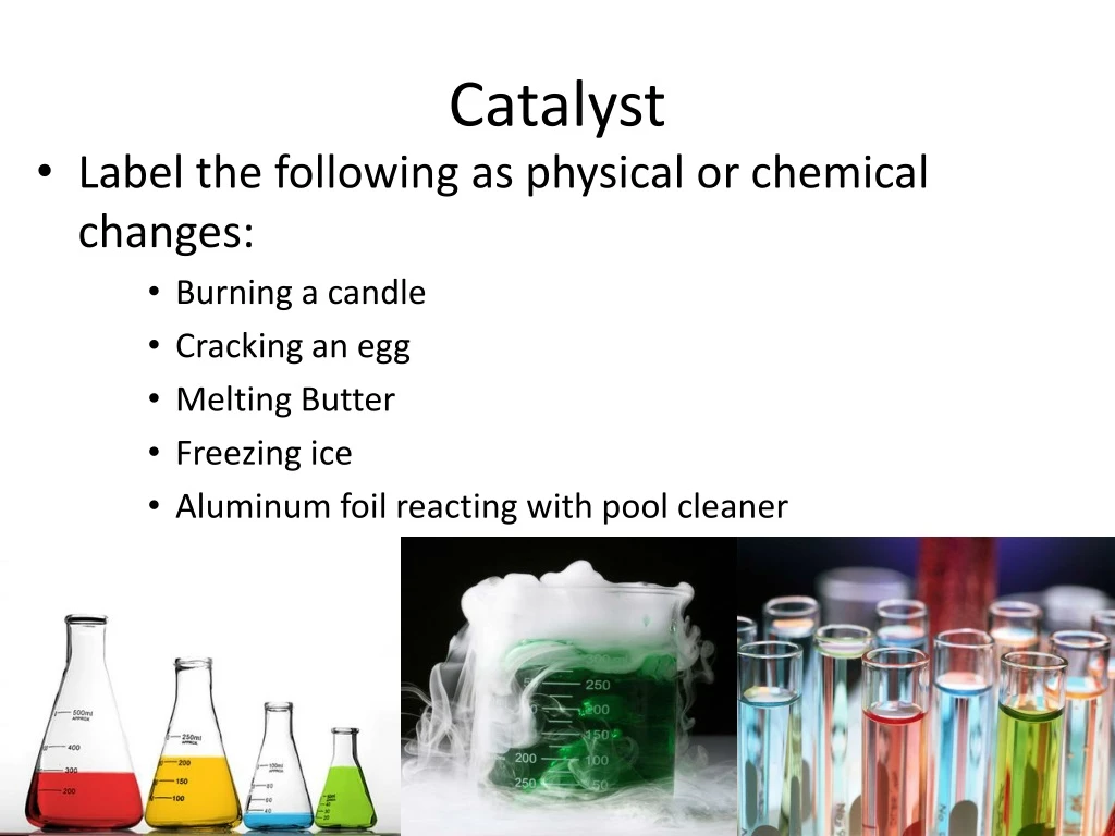 catalyst