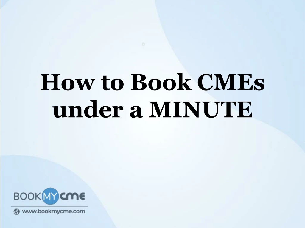 how to book cmes under a minute