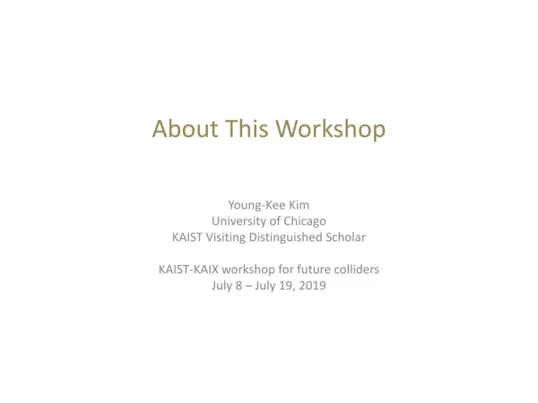 About This Workshop