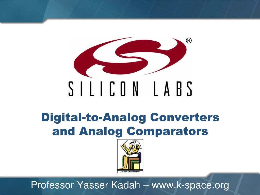 digital to analog converters and analog comparators