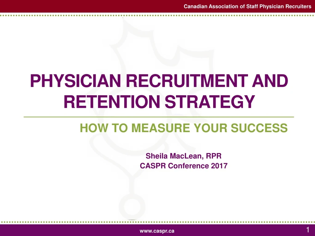 physician recruitment and retention strategy