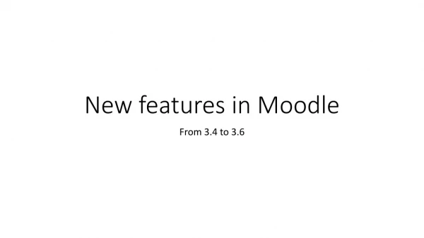 New features in Moodle