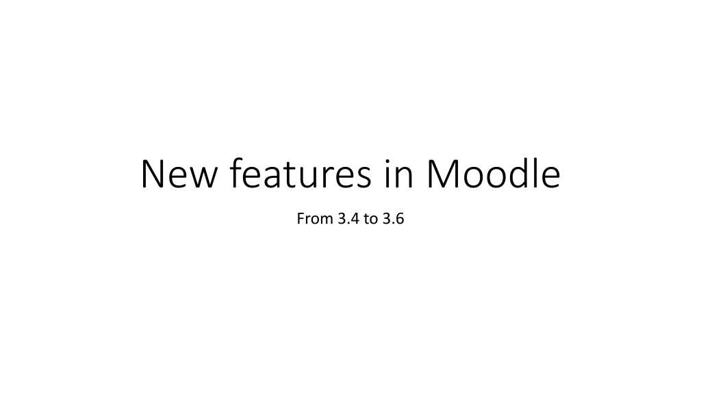 new features in moodle