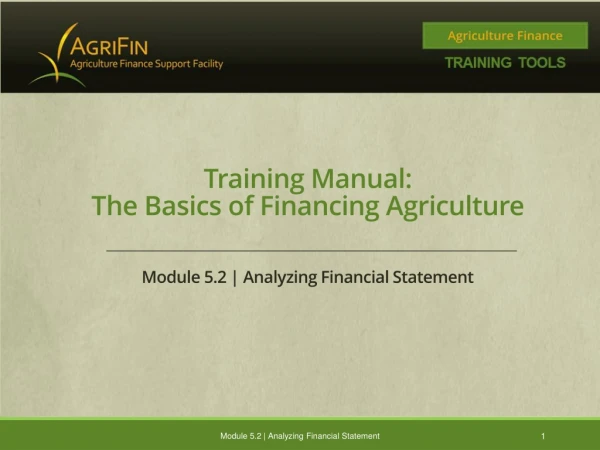 Training Manual: The Basics of Financing Agriculture