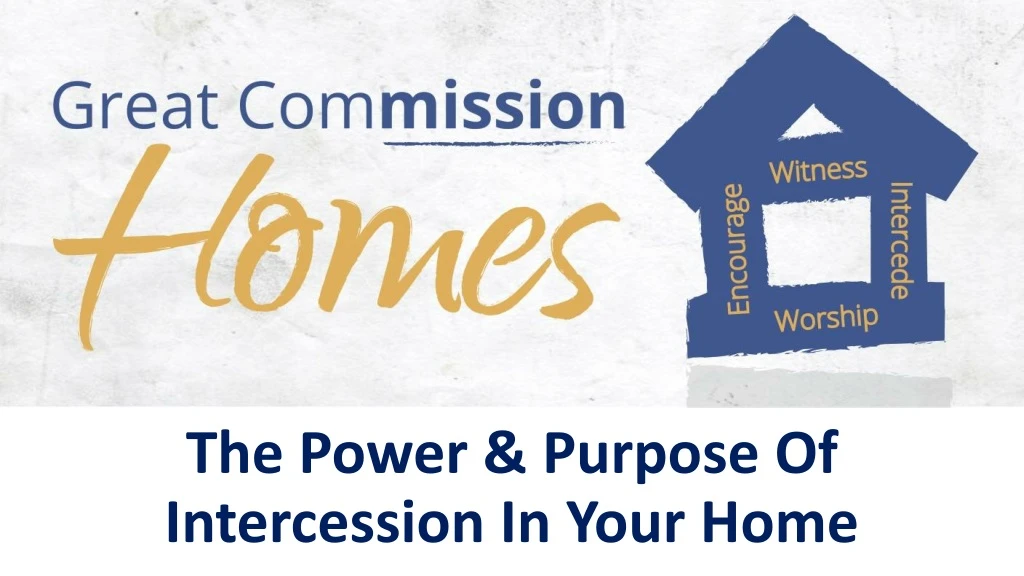 the power purpose of intercession in your home