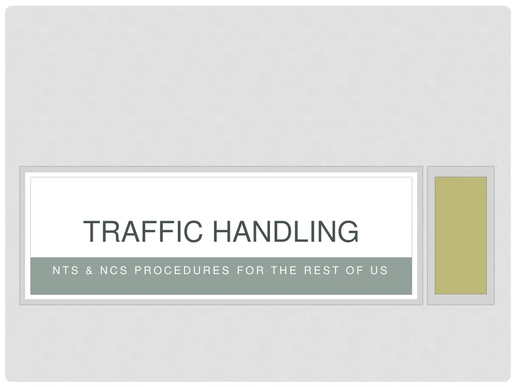 traffic handling