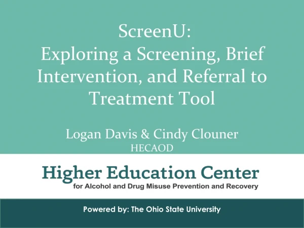 What is SBIRT? What is ScreenU? What are the student and staff experiences like?