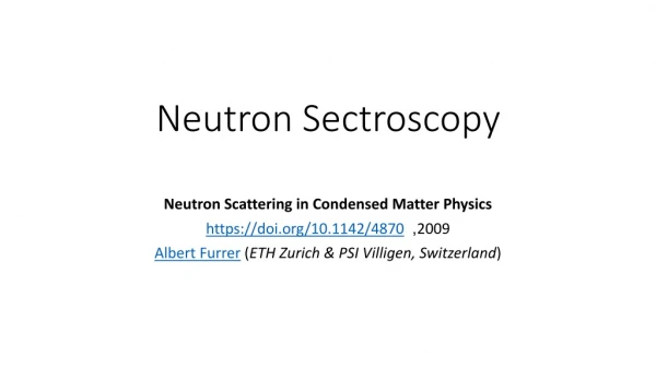 Neutron Sectroscopy