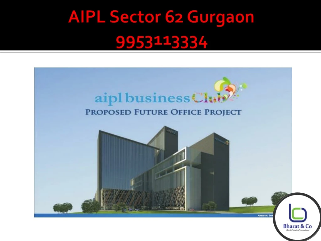 aipl sector 62 gurgaon 9953113334