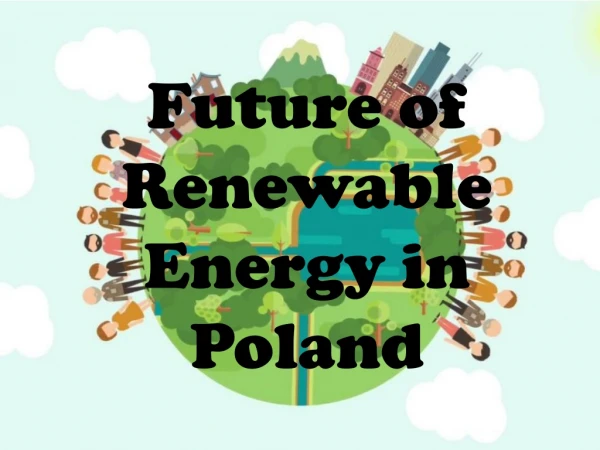 Future of Renewable Energy in Poland