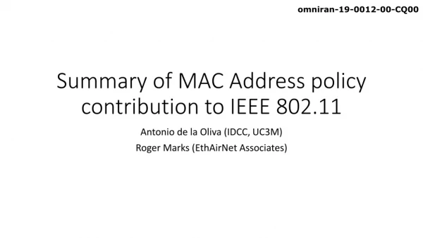 Summary of MAC Address policy contribution to IEEE 802.11