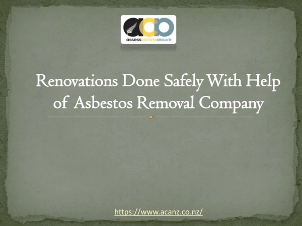 Renovations Done Safely With Help of Asbestos Removal Companies in New Zealand