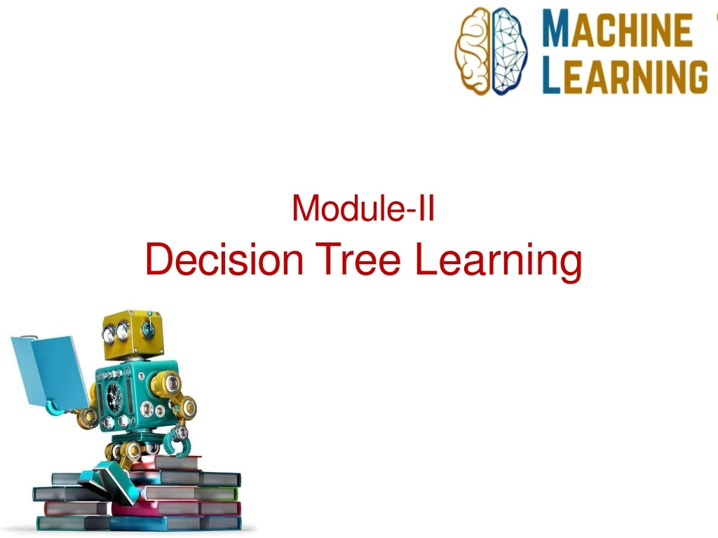 module ii decision tree learning