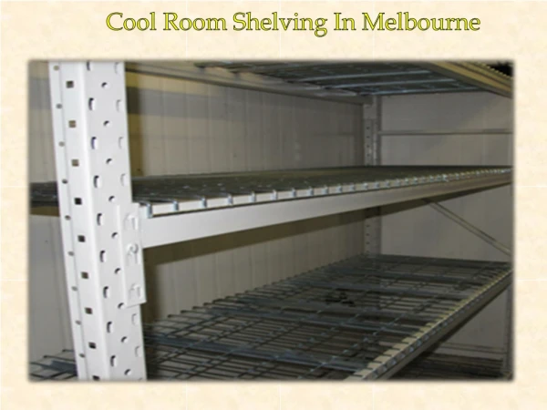 cool room shelving in melbourne