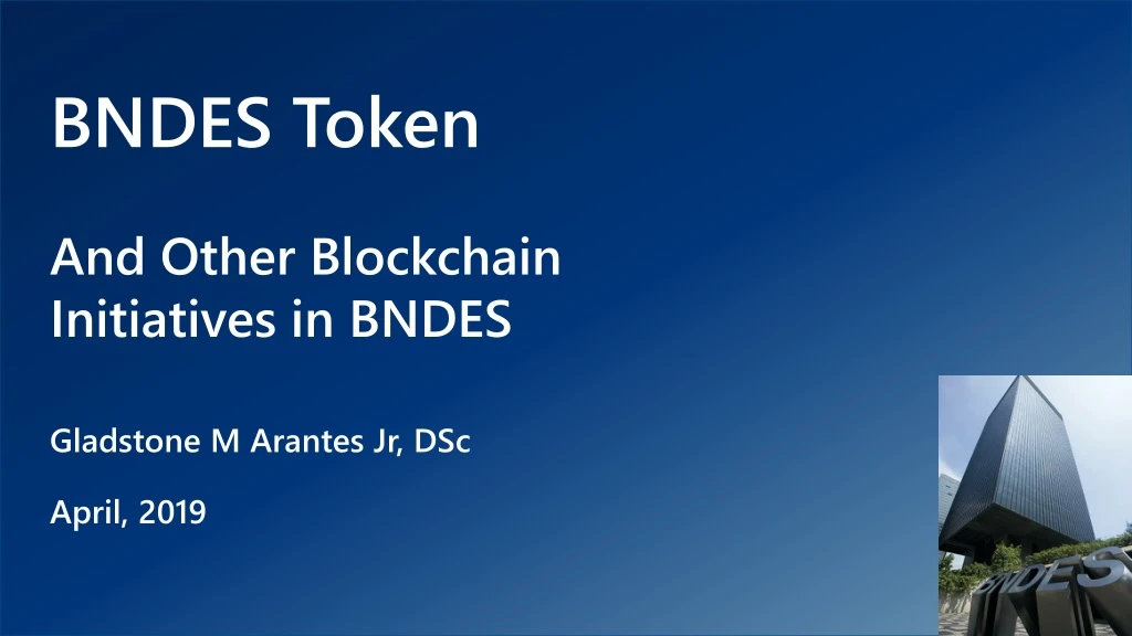 bndes token and other blockchain initiatives