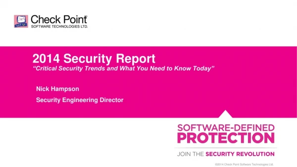 2014 Security Report “Critical Security Trends and What You Need to Know Today”