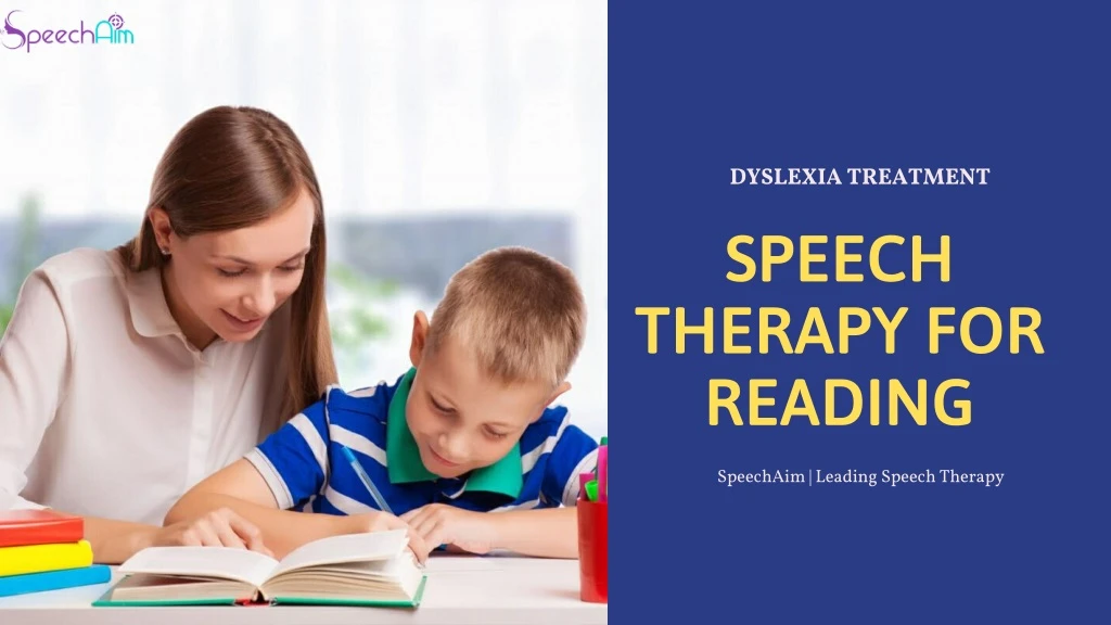 dyslexia treatment speech therapy for reading