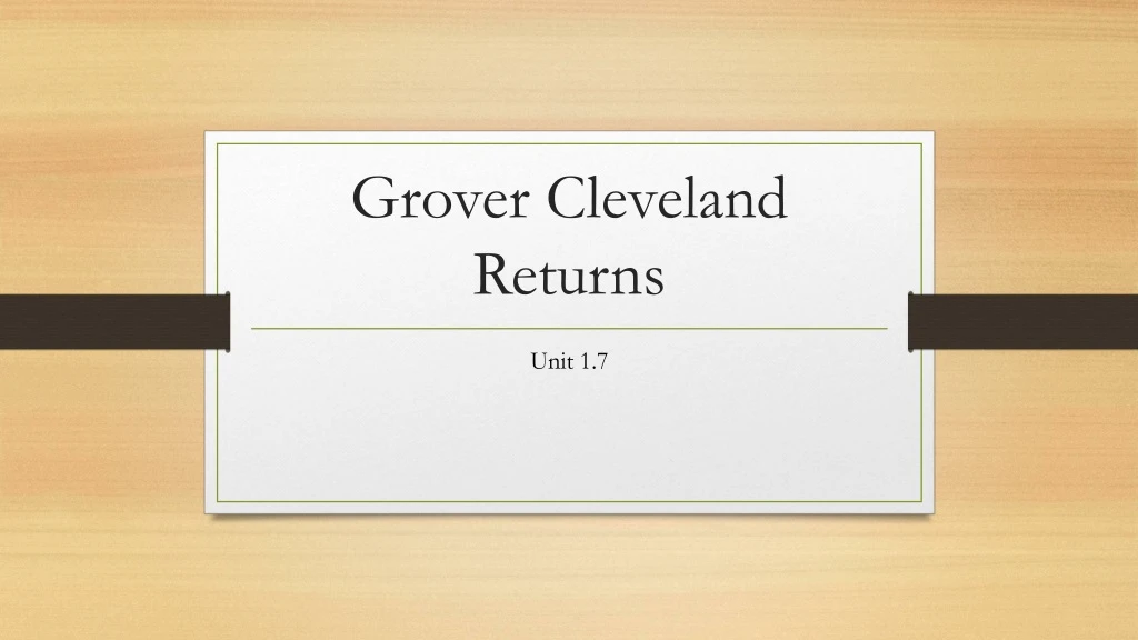 grover cleveland returns