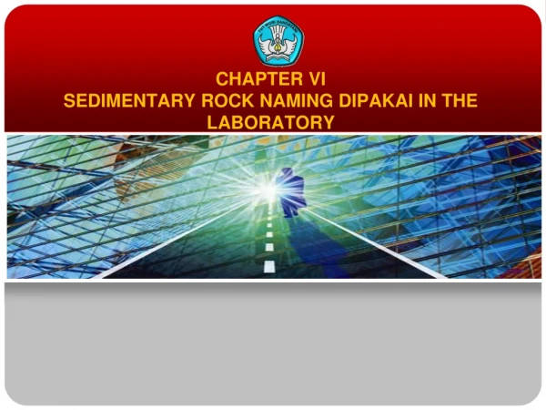 CHAPTER VI SEDIMENTARY ROCK NAMING DIPAKAI IN THE LABORATORY