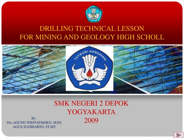 DRILLING TECHNICAL LESSON FOR MINING AND GEOLOGY HIGH SCHOLL