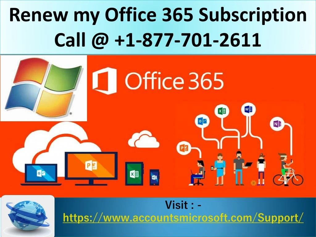 PPT - Renew My Office 365 Subscription Call 1-877-701-2611 PowerPoint ...